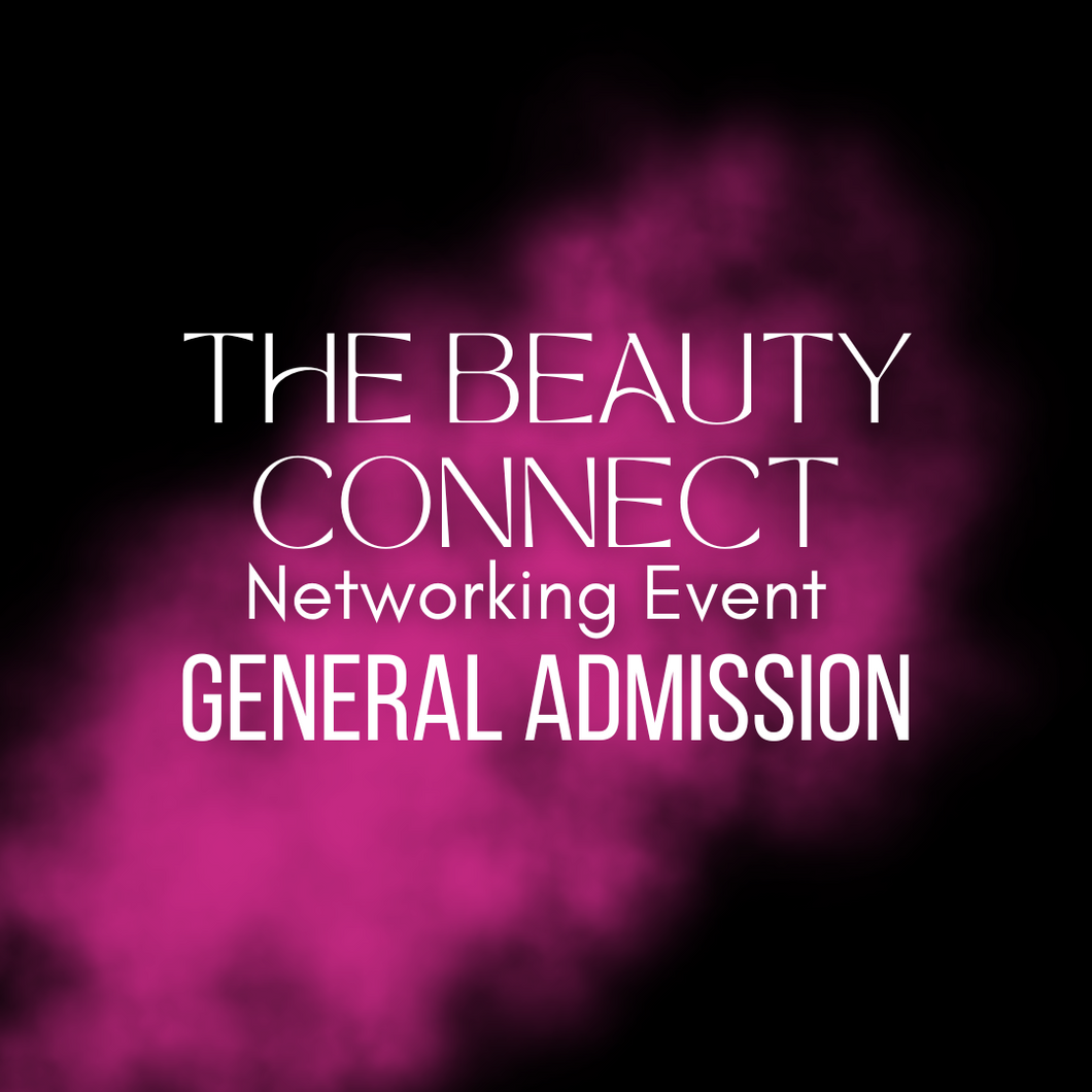 The Beauty Connect Networking Event